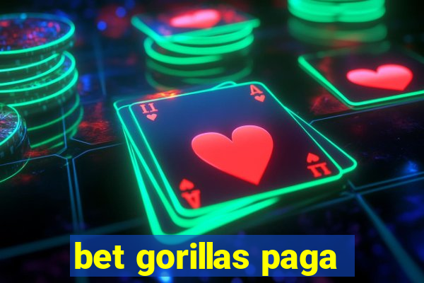 bet gorillas paga